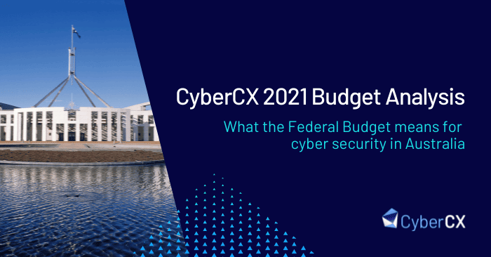 2021 Federal Budget Cyber Summary